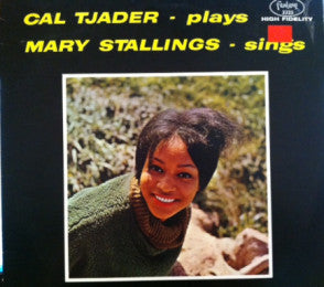 Cal Tjader, Mary Stallings - Cal Tjader-Plays Mary Stallings-Sings - LP