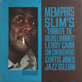 Memphis Slim - Memphis Slim's Tribute To Big Bill Broonzy, Leroy Carr, Cow Cow Davenport, Curtis Jones, Jazz Gillum - LP