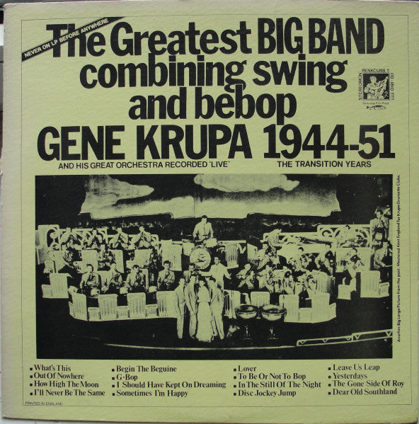Gene Krupa And His Orchestra - The Greatest Big Band Combining Swing And Bebop - Gene Krupa 1944-51 And His Great Orchestra Recorded 'Live' - The Transition Years - LP