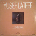 Yusef Lateef - Outside Blues - LP