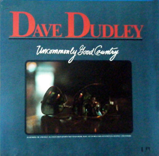 Dave Dudley - Uncommonly Good Country - LP
