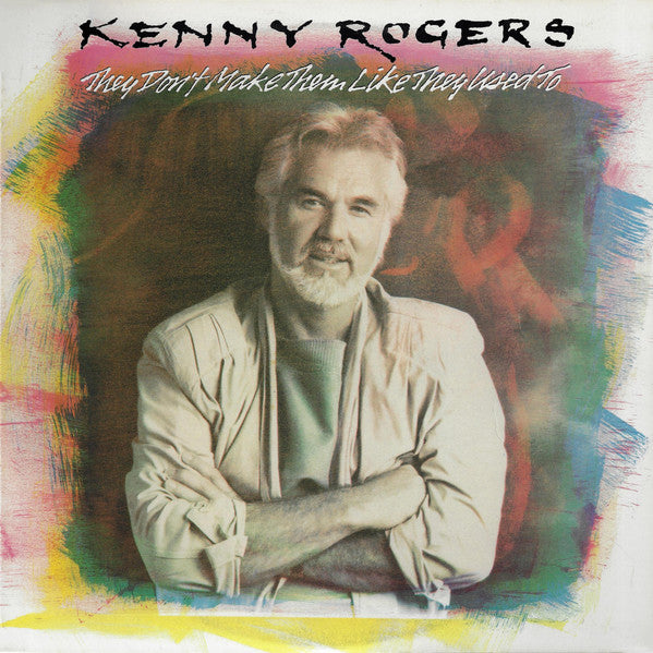 Kenny Rogers - They Don't Make Them Like They Used To - LP