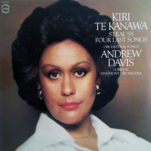 Kiri Te Kanawa, Andrew Davis, London Symphony Orchestra - Strauss* - Four Last Songs / Orchestral Songs - LP