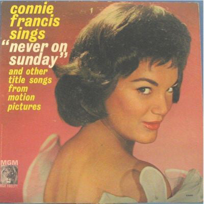 Connie Francis - Sings Never On Sunday And Other Title Songs From Motion Pictures - LP