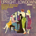 Various - Upright And Lowdown "Boogie Woogie, Barrelhouse, And Blues" - LP