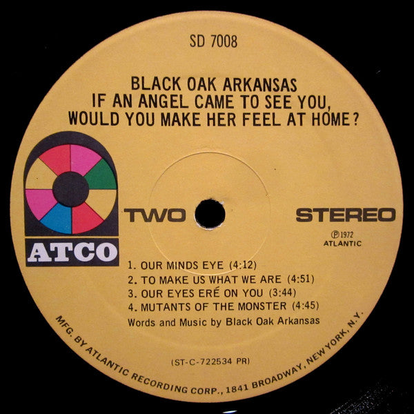 Black Oak Arkansas - If An Angel Came To See You, Would You Make Her Feel At Home? - LP