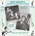 Tiny Grimes And His Rockin' Highlanders* - Rock The House - LP