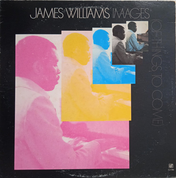 James Williams (2) - Images (Of Things To Come) - LP