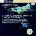 Howard Hanson, Eastman-Rochester Orchestra, Eastman School Of Music Chorus - Symphony No. 2, Op. 30 "Romantic"; Lament For Beowulf - LP