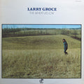 Larry Groce - The Wheat Lies Low - LP