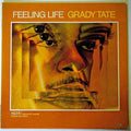 Grady Tate - Feeling Life - LP