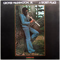Grover Washington, Jr. - A Secret Place - LP