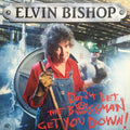 Elvin Bishop - Don't Let The Bossman Get You Down - LP
