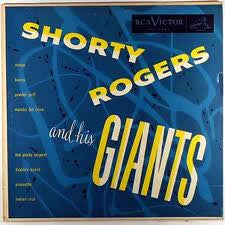 Shorty Rogers And His Giants - Shorty Rogers And His Giants - LP