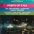 Ravel* / Ibert* / Debussy* / Chabrier* - The Philadelphia Orchestra, Eugene Ormandy - Ports Of Call - LP