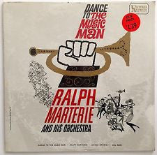 Ralph Marterie And His Orchestra - Dance To The Music Man - LP