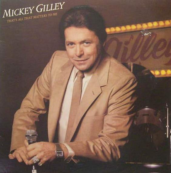 Mickey Gilley - That's All That Matters To Me - LP