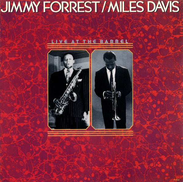 Jimmy Forrest / Miles Davis - Live At The Barrel - LP