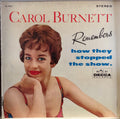 Carol Burnett - Carol Burnett Remembers How They Stopped The Show - LP