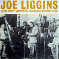 Joe Liggins & His Honey Drippers* - Darktown Strutters Ball - LP