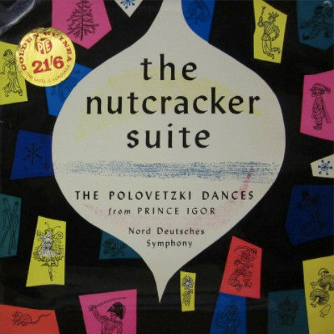Nord Deutsches Symphony* - The Nutcracker Suite / The Polovetzki Dances From Prince Igor - LP