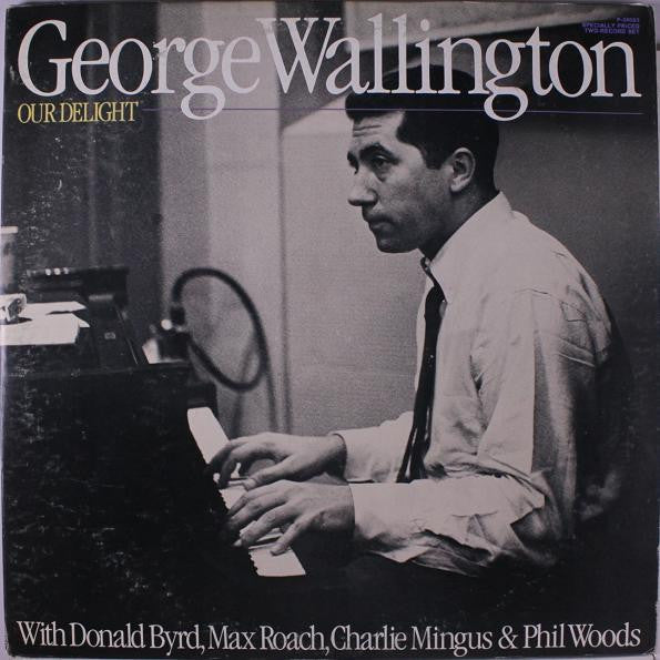 George Wallington - Our Delight - LP