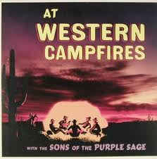 The Sons Of The Purple Sage - At Western Campfires - LP