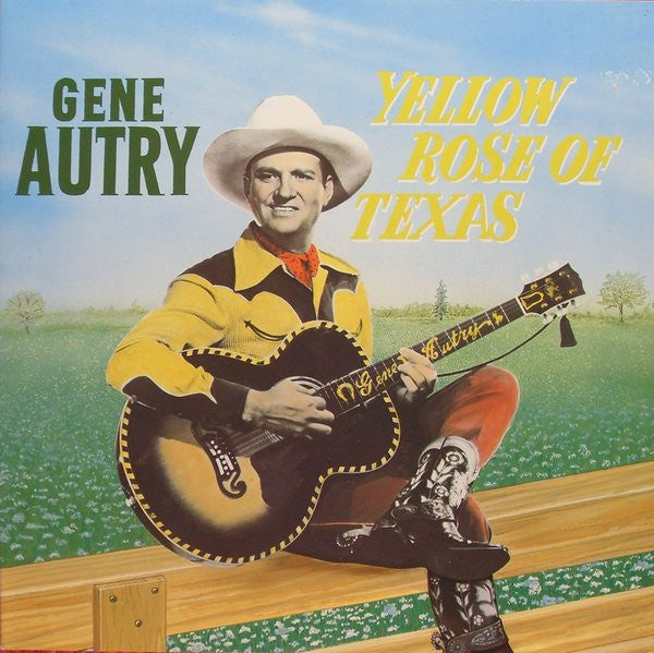 Gene Autry - Yellow Rose Of Texas - LP