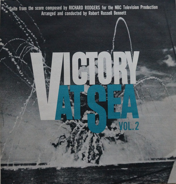 Richard Rodgers, Robert Russell Bennett - Victory At Sea Vol. 2 - LP