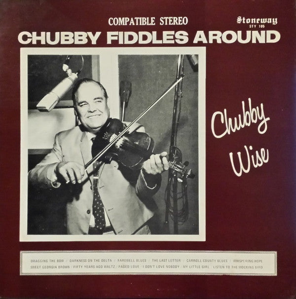 Chubby Wise - Chubby Fiddles Around - LP