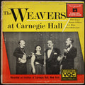 The Weavers - The Weavers At Carnegie Hall - LP