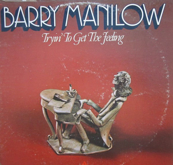 Barry Manilow - Tryin' To Get The Feeling - LP