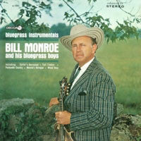 Bill Monroe & His Blue Grass Boys - Bluegrass Instrumentals - LP