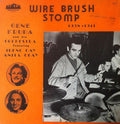 Gene Krupa And His Orchestra Featuring Irene Day* - Anita O'Day - Wire Brush Stomp (1938-1941) - LP