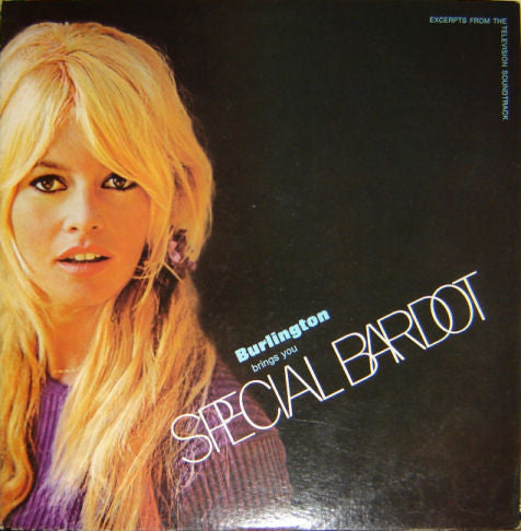 Brigitte Bardot - Special Bardot (Excerpts From The Television Soundtrack) - LP
