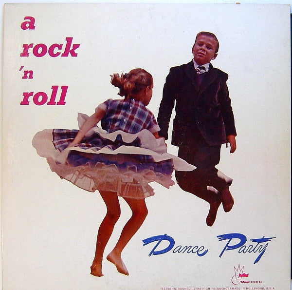 Various - A Rock 'N Roll Dance Party - LP
