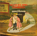 The Browns (3) Featuring Jim Edward Brown* - Grand Ole Opry Favorites - LP