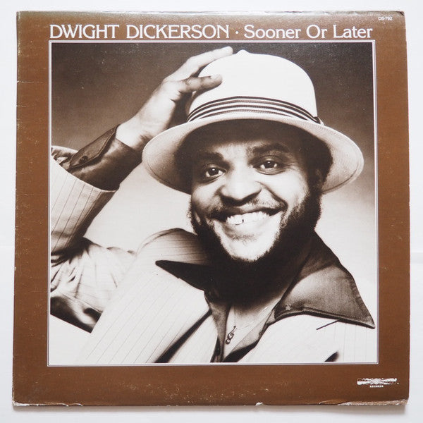 Dwight Dickerson - Sooner Or Later - LP