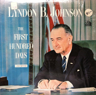 Lyndon B. Johnson - The First Hundred Days A Documentary