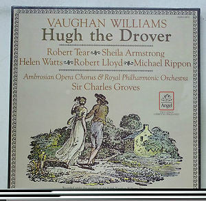 Ralph Vaughan Williams, Robert Tear, Sheila Armstrong, Helen Watts, Robert Lloyd , Michael Rippon, The Ambrosian Opera Chorus, Royal Philharmonic Orchestra, Sir Charles Groves - Hugh The Drover - LP