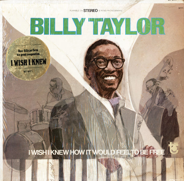 Billy Taylor - I Wish I Knew How It Would Feel To Be Free - LP