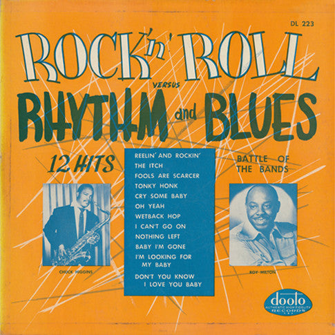Chuck Higgins / Roy Milton - Rock 'n' Roll Versus Rhythm And Blues - LP