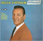 Johnny Wright (2) - Hello Vietnam - LP
