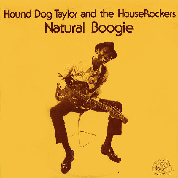 Hound Dog Taylor And The HouseRockers* - Natural Boogie - LP