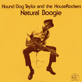 Hound Dog Taylor And The HouseRockers* - Natural Boogie - LP