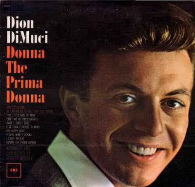 Dion DiMuci* - Donna The Prima Donna - LP