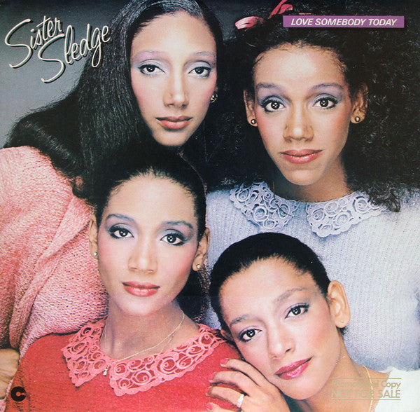 Sister Sledge - Love Somebody Today - LP