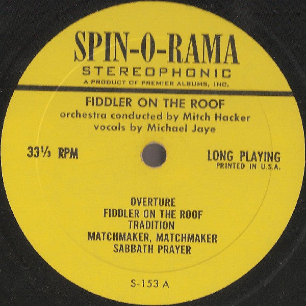 Jerry Bock / Sheldon Harnick, Mitch Hacker, Michael Jaye (3) - Fiddler On The Roof (Selections From The New Musical Hit) - LP