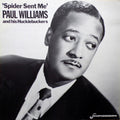 Paul Williams And His Hucklebuckers* - Spider Sent Me - LP
