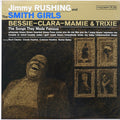 Jimmy Rushing And The Smith Girls - Bessie - Clara - Mamie & Trixie (The Songs They Made Famous) - LP